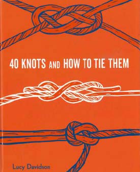 40 Knots And How To Tie Them book cover